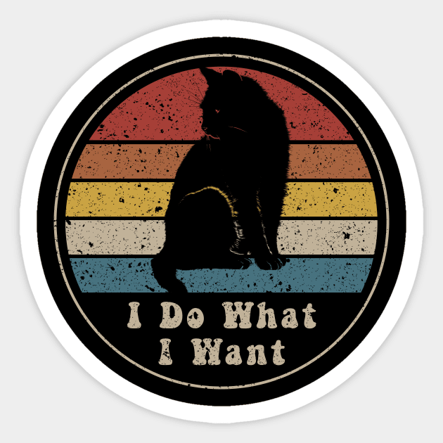 I Do What I Want Sticker by n23tees